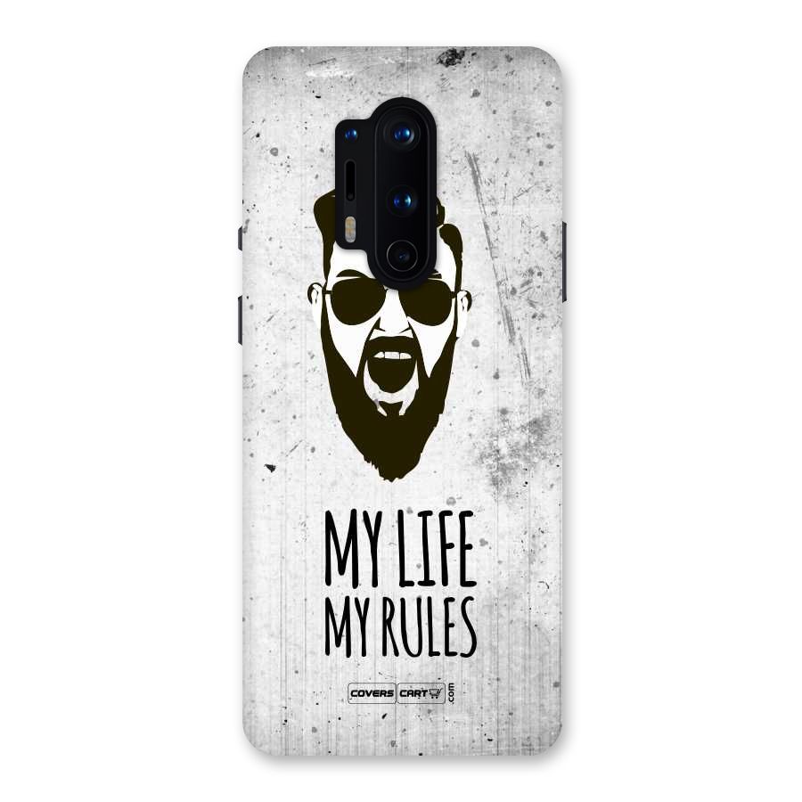 My Life My Rules Back Case for OnePlus 8 Pro