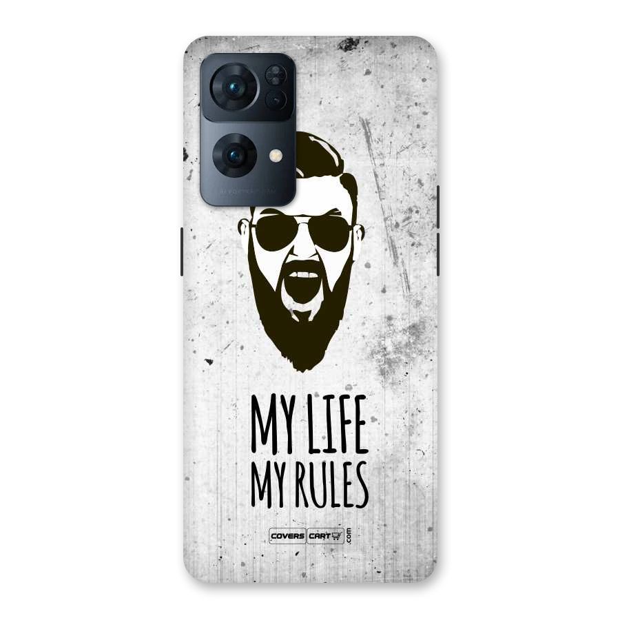 My Life My Rules Back Case for Oppo Reno7 Pro 5G
