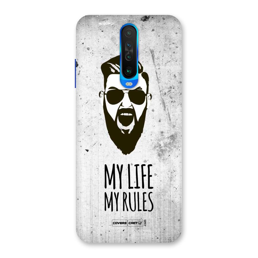 My Life My Rules Back Case for Poco X2