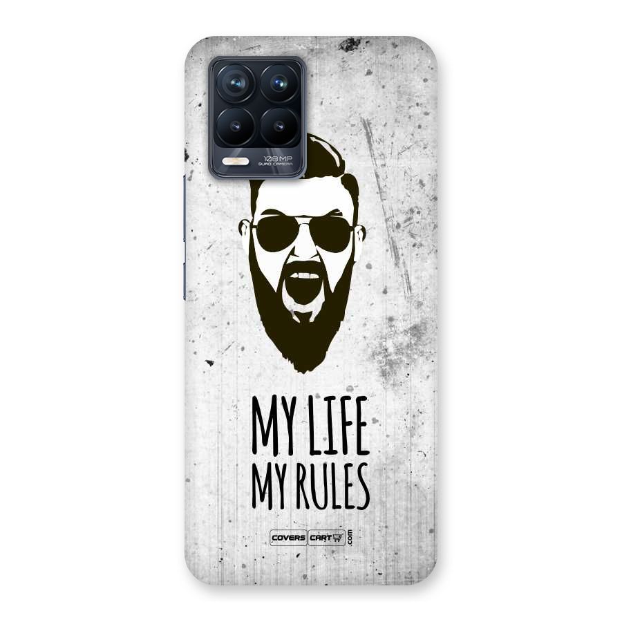 My Life My Rules Back Case for Realme 8 Pro