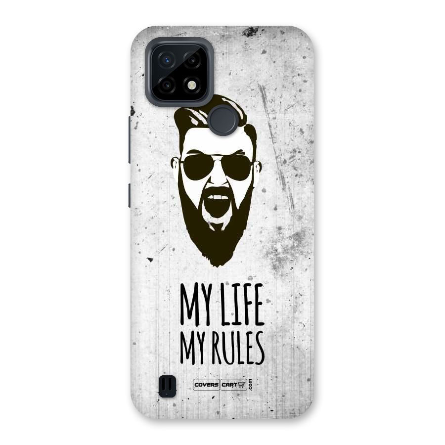 My Life My Rules Back Case for Realme C21