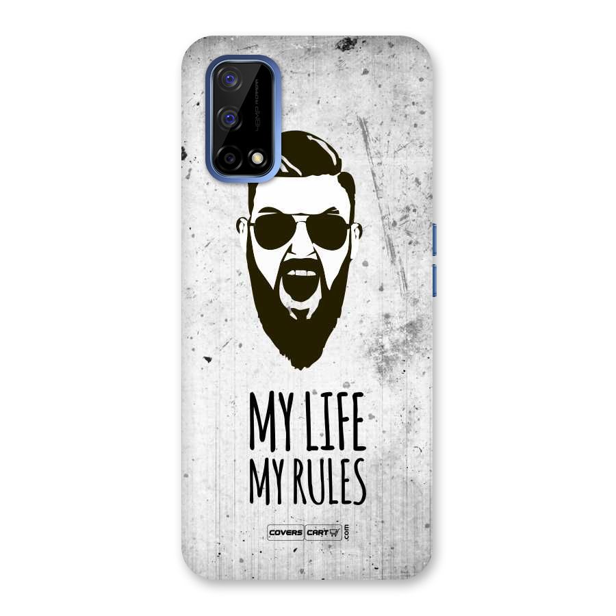 My Life My Rules Back Case for Realme Narzo 30 Pro