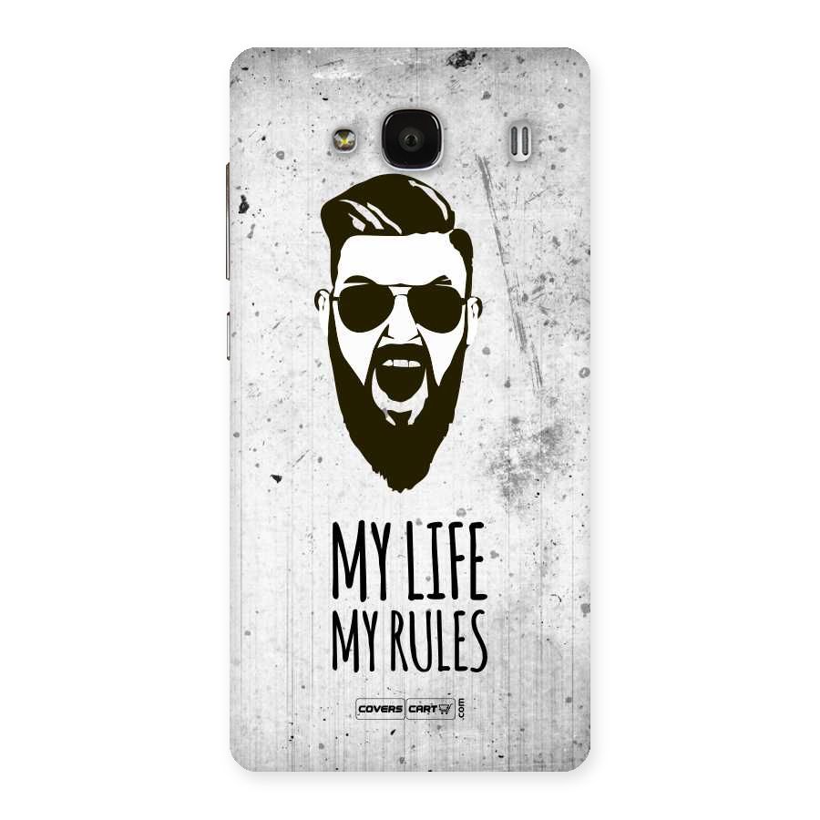 My Life My Rules Back Case for Redmi 2s