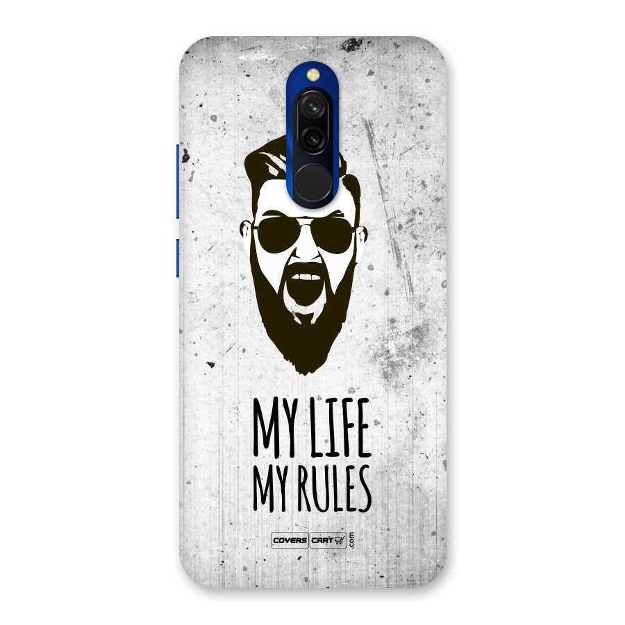 My Life My Rules Back Case for Redmi 8