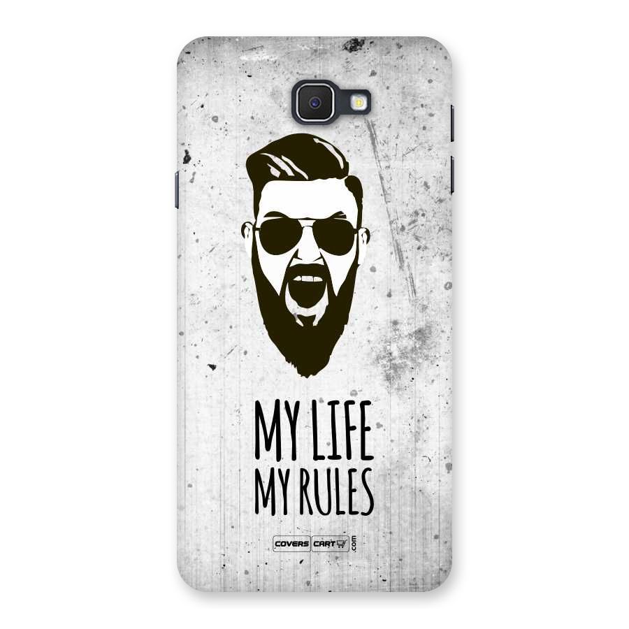 My Life My Rules Back Case for Samsung Galaxy J7 Prime
