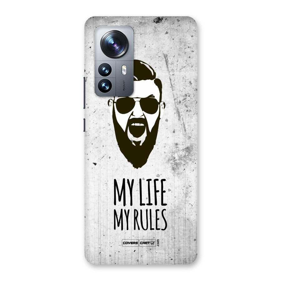 My Life My Rules Back Case for Xiaomi 12 Pro