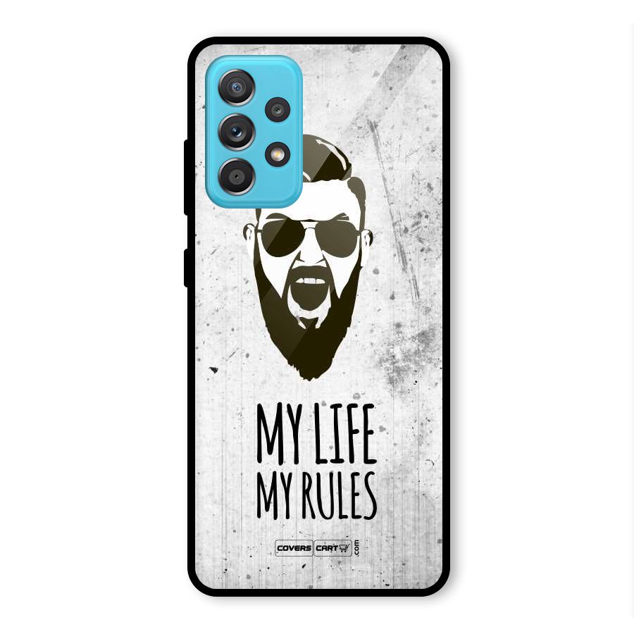 My Life My Rules Glass Back Case for Galaxy A52