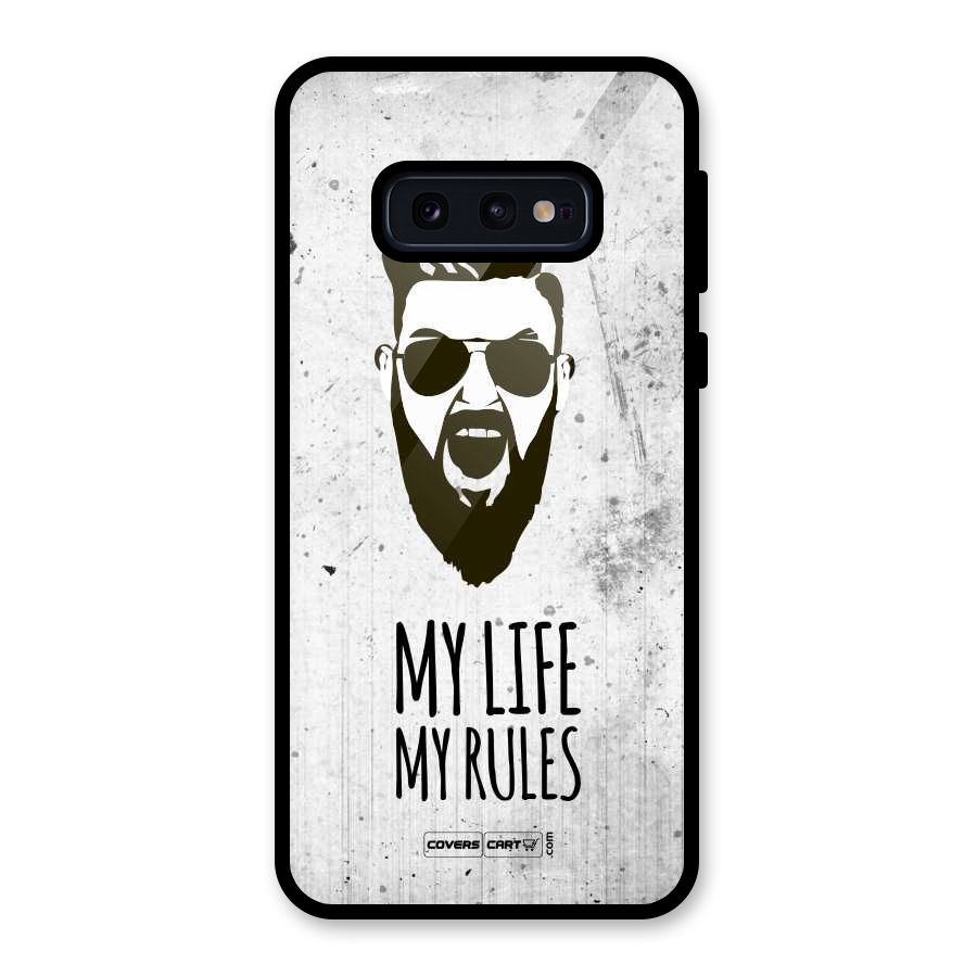 My Life My Rules Glass Back Case for Galaxy S10e