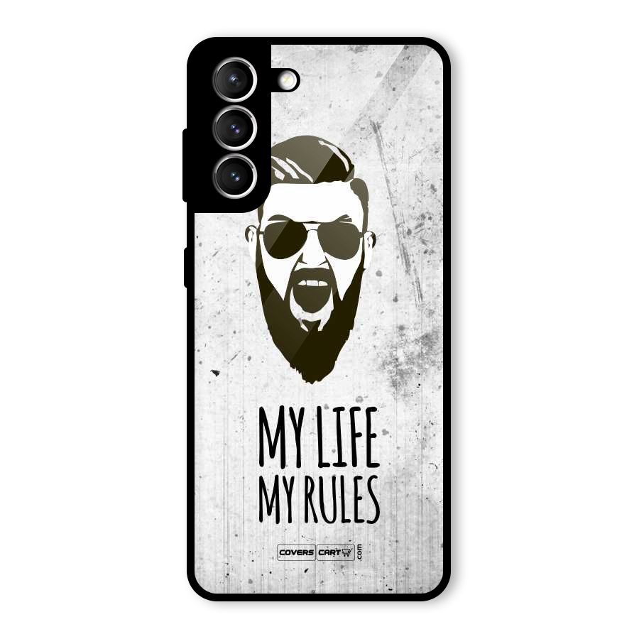 My Life My Rules Glass Back Case for Galaxy S21 5G