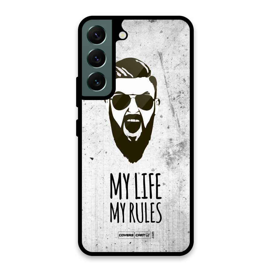 My Life My Rules Glass Back Case for Galaxy S22 5G
