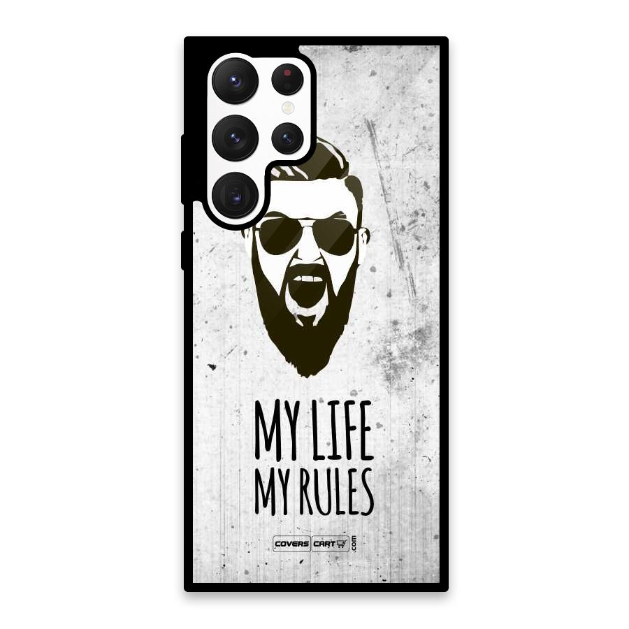 My Life My Rules Glass Back Case for Galaxy S22 Ultra 5G