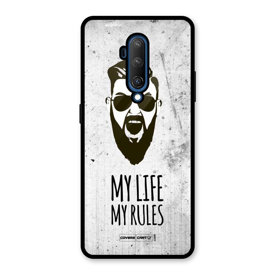 My Life My Rules Glass Back Case for OnePlus 7T Pro