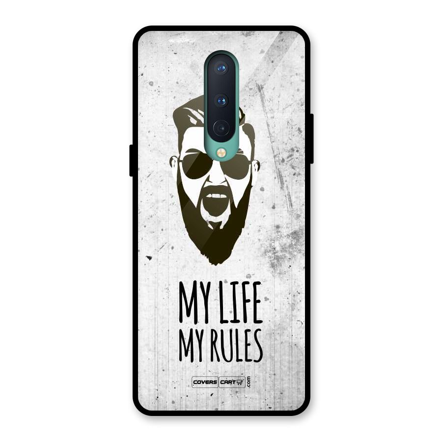 My Life My Rules Glass Back Case for OnePlus 8