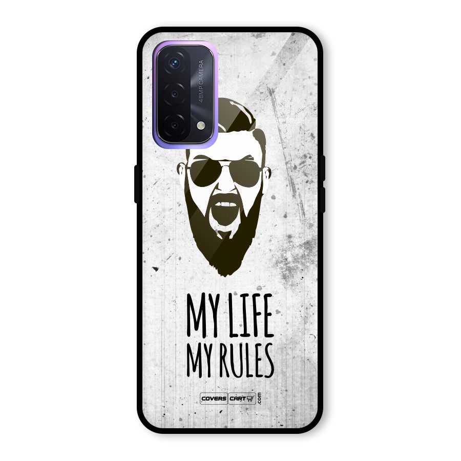 My Life My Rules Glass Back Case for Oppo A74 5G