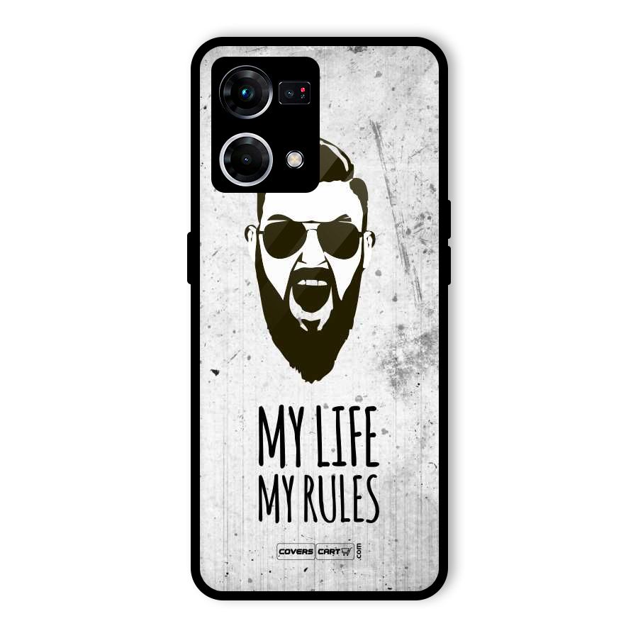 My Life My Rules Glass Back Case for Oppo F21s Pro 4G