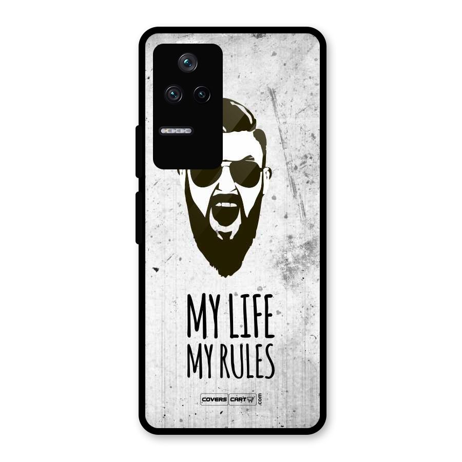 My Life My Rules Glass Back Case for Poco F4 5G