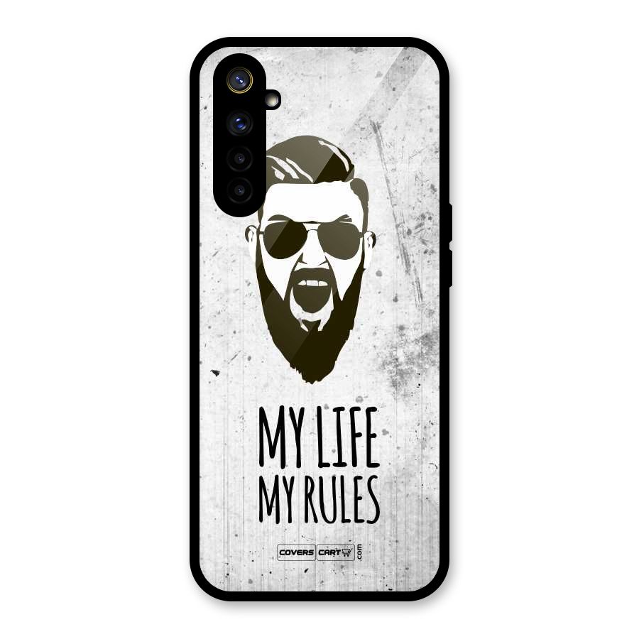 My Life My Rules Glass Back Case for Realme 6