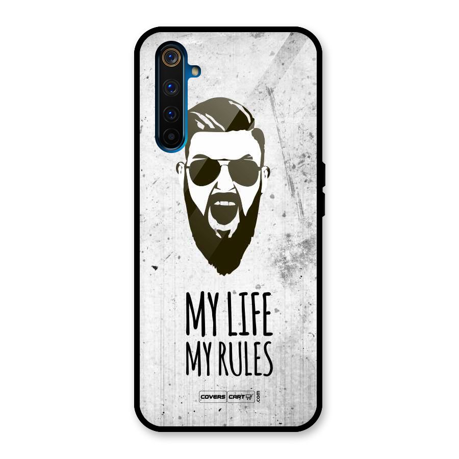 My Life My Rules Glass Back Case for Realme 6 Pro