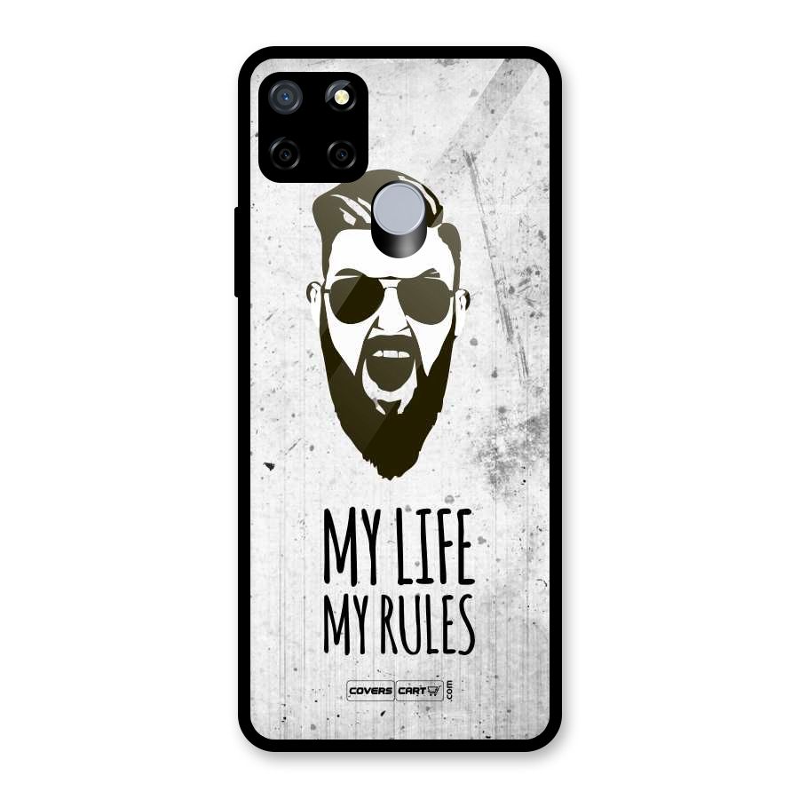 My Life My Rules Glass Back Case for Realme C15