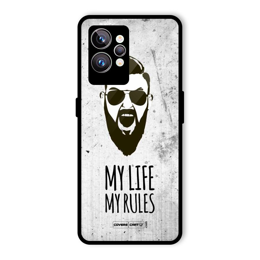 My Life My Rules Glass Back Case for Realme GT2 Pro