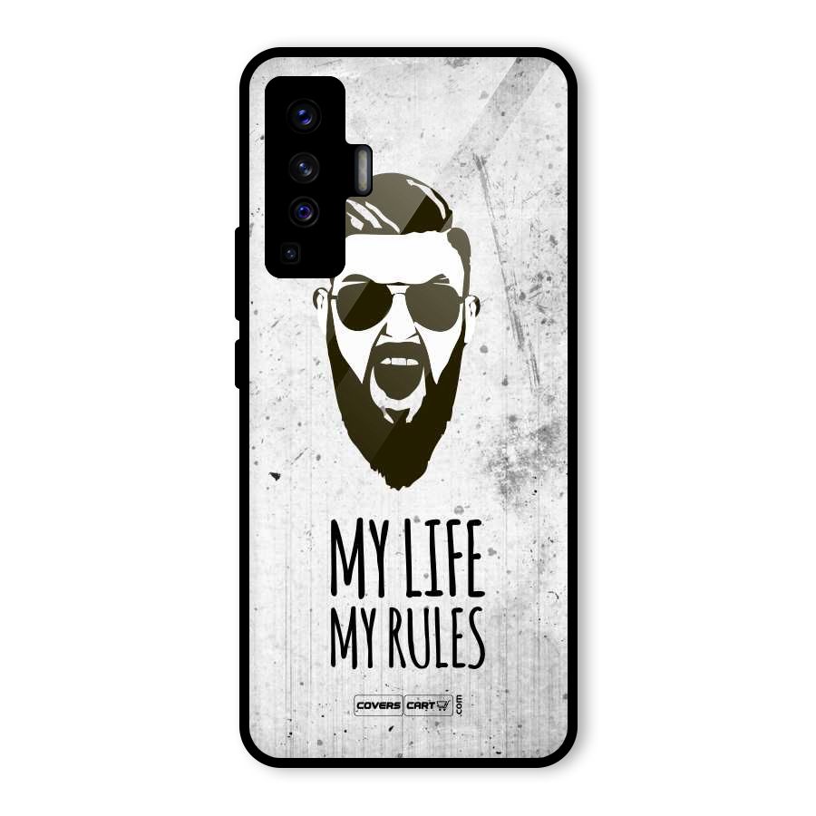 My Life My Rules Glass Back Case for Vivo X50