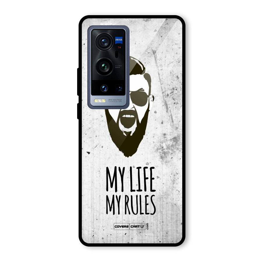 My Life My Rules Glass Back Case for Vivo X60 Pro Plus