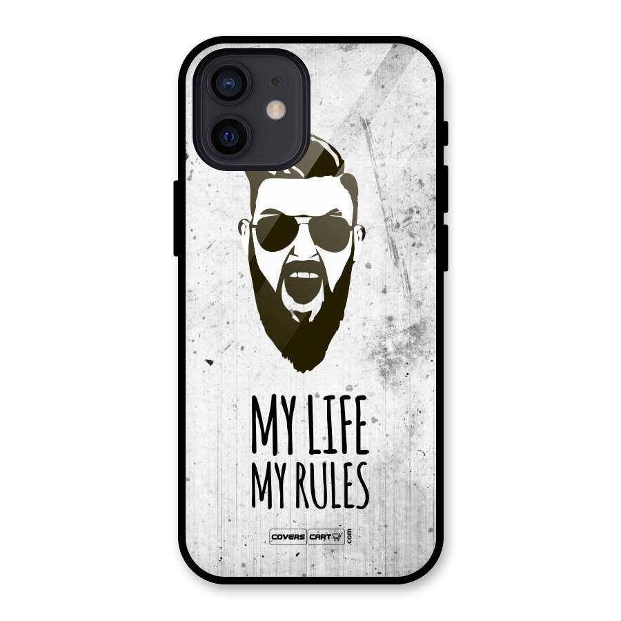 My Life My Rules Glass Back Case for iPhone 12