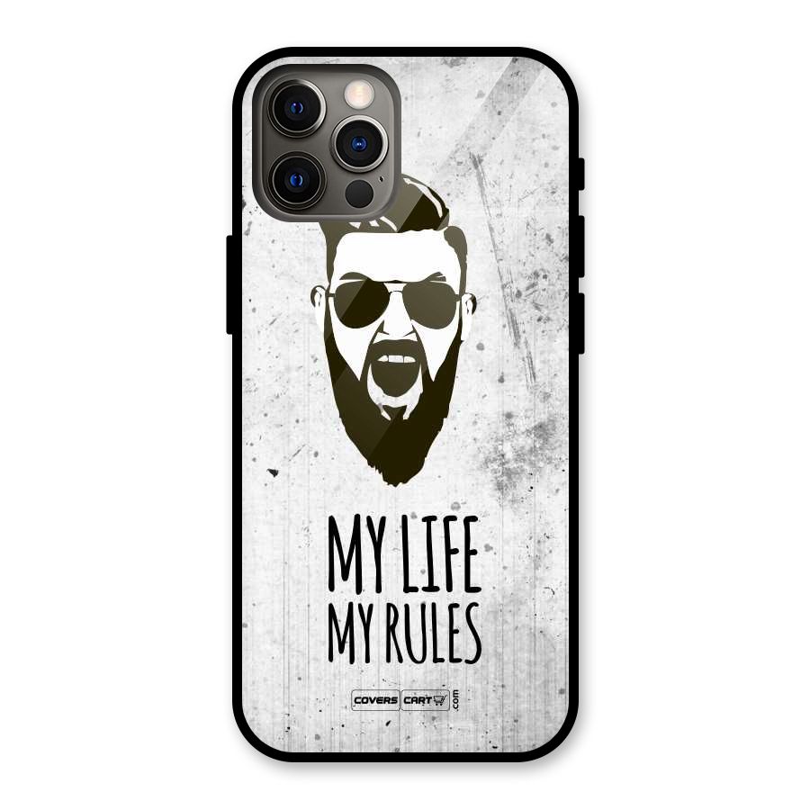 My Life My Rules Glass Back Case for iPhone 12 Pro
