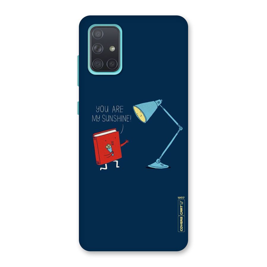 My Sunshine Back Case for Galaxy A71