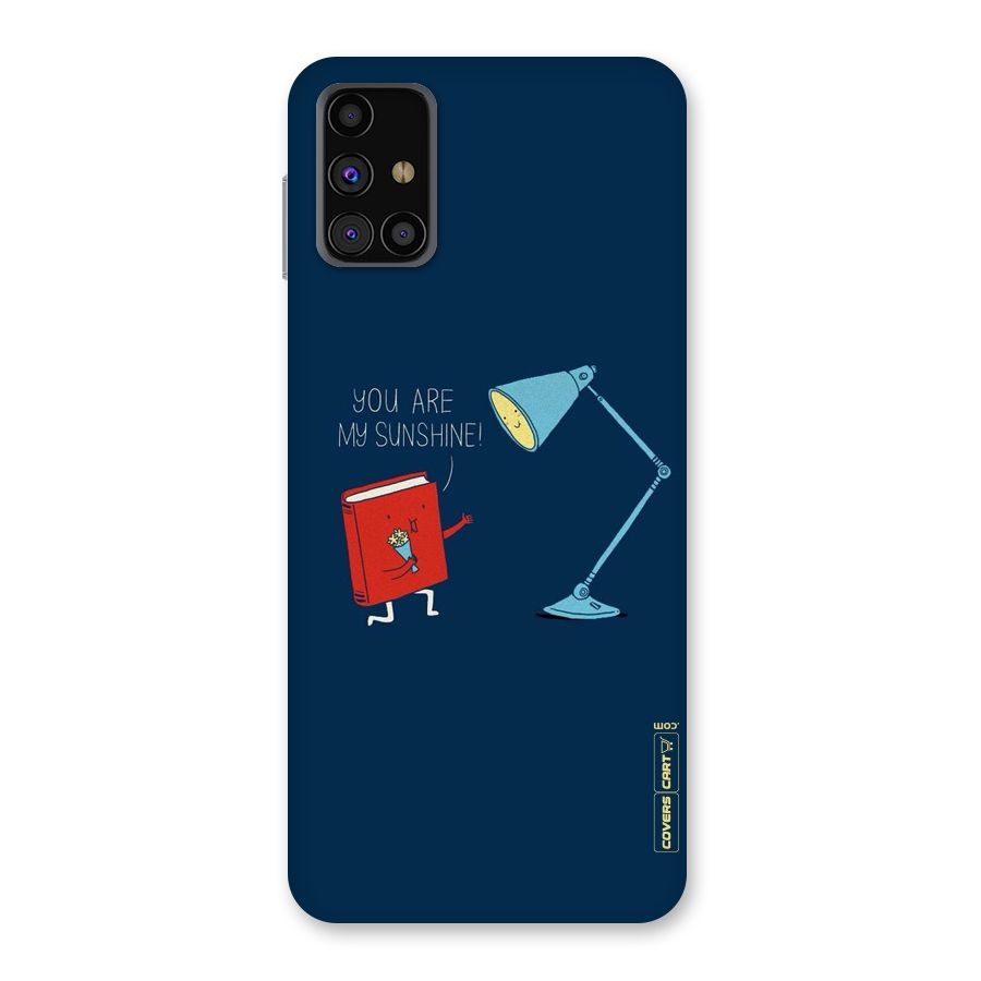 My Sunshine Back Case for Galaxy M31s