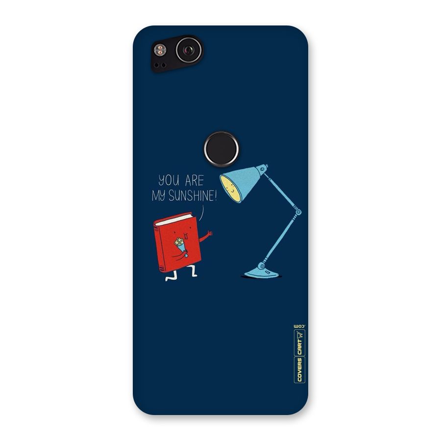 My Sunshine Back Case for Google Pixel 2