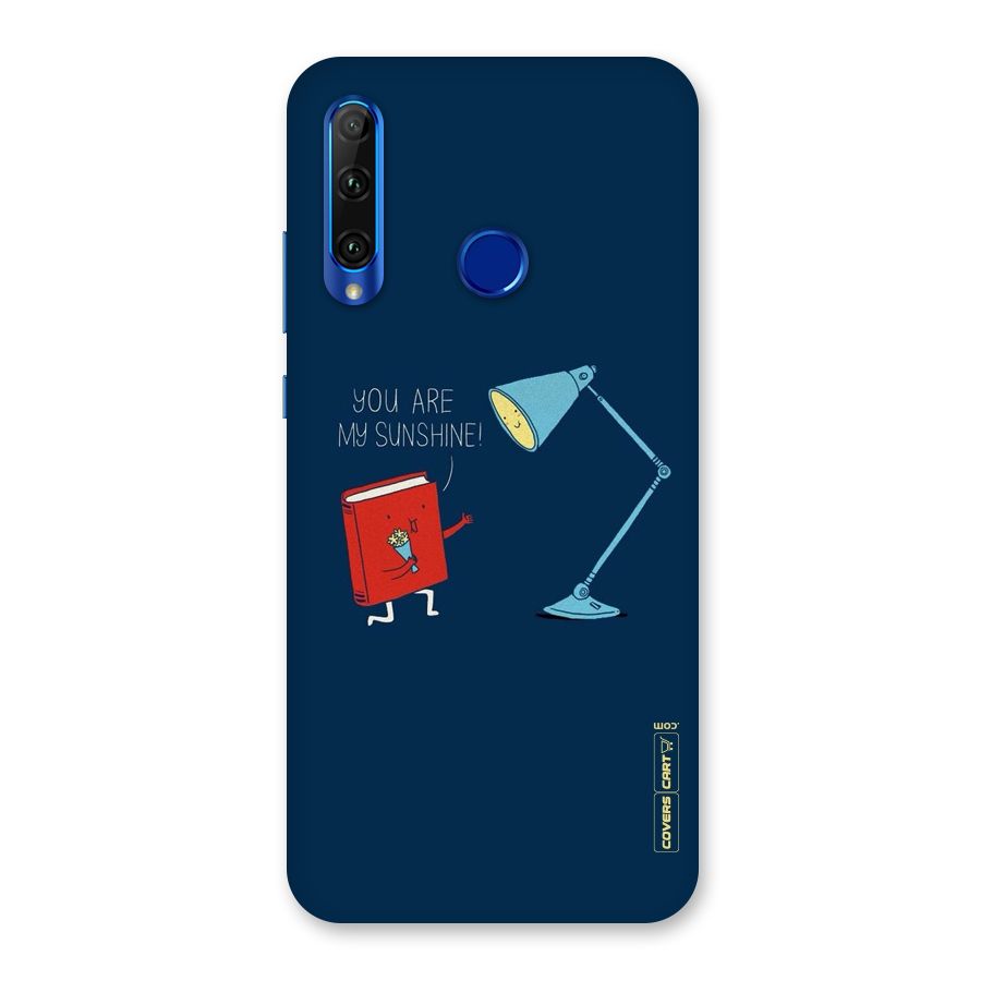 My Sunshine Back Case for Honor 20i