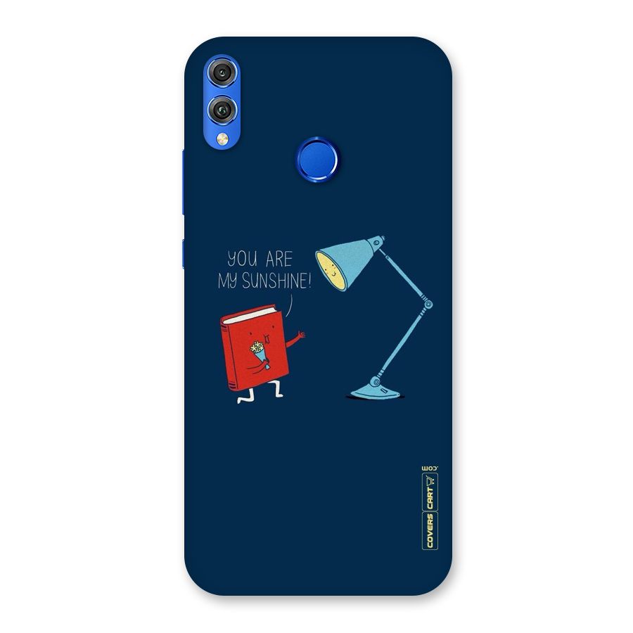 My Sunshine Back Case for Honor 8X