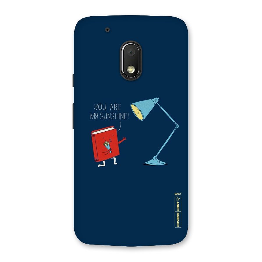My Sunshine Back Case for Moto G4 Play