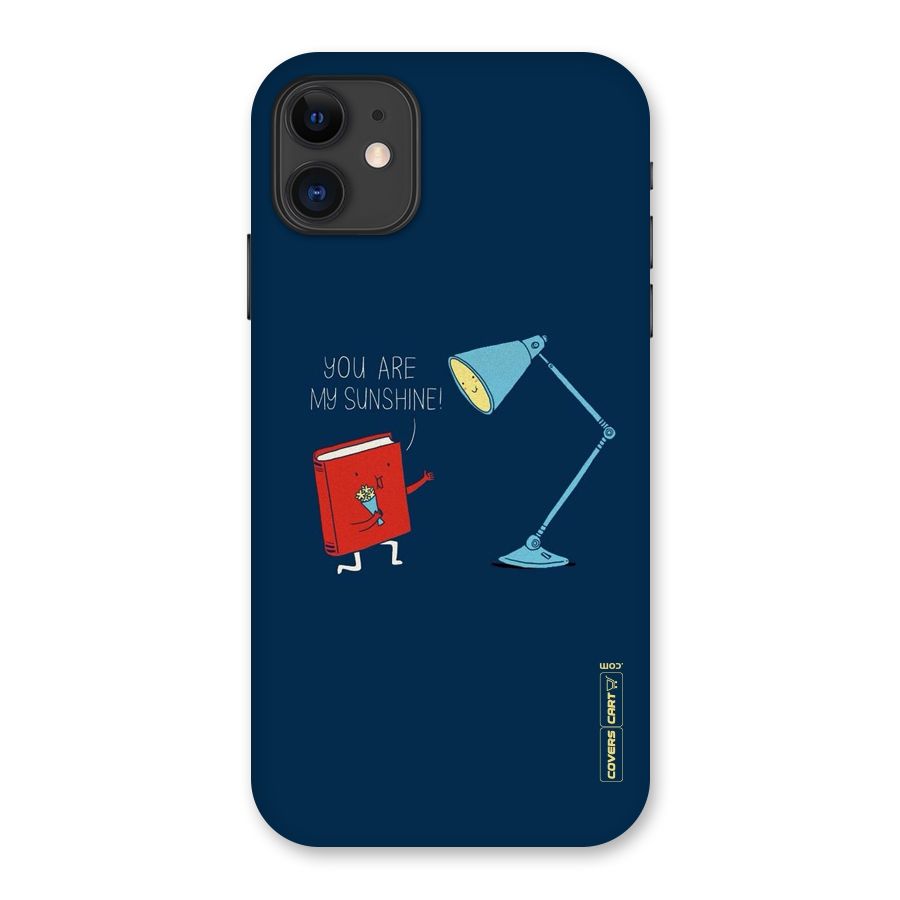 My Sunshine Back Case for iPhone 11