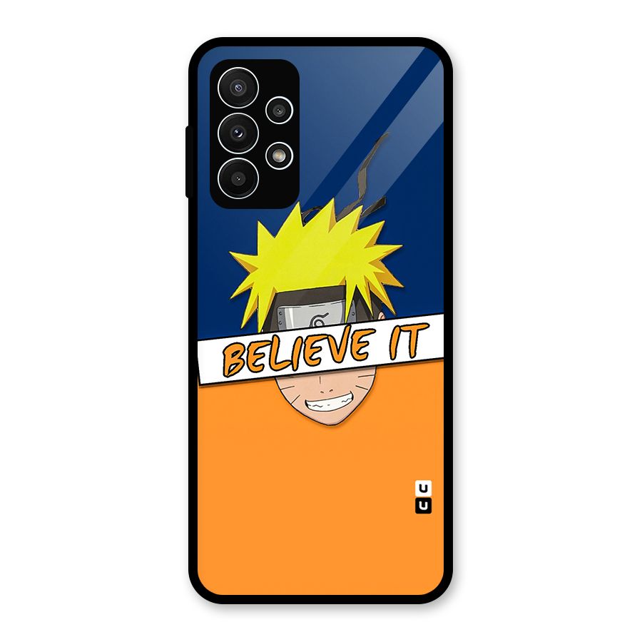 Naruto Believe It Glass Back Case for Galaxy A23