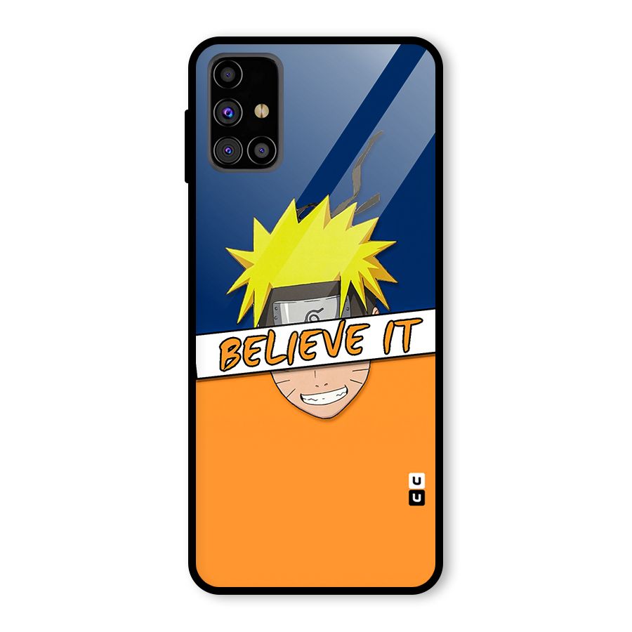 Naruto Believe It Glass Back Case for Galaxy M31s