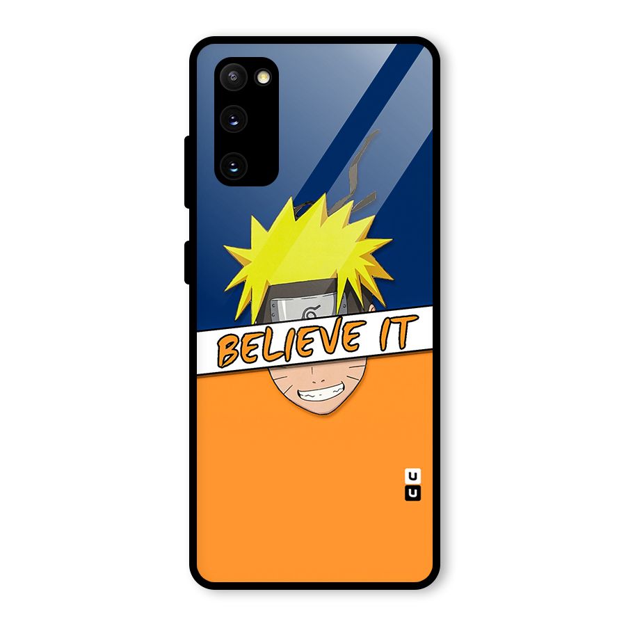Naruto Believe It Glass Back Case for Galaxy S20 FE 5G