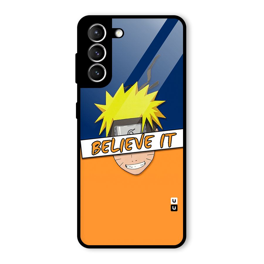 Naruto Believe It Glass Back Case for Galaxy S21 5G