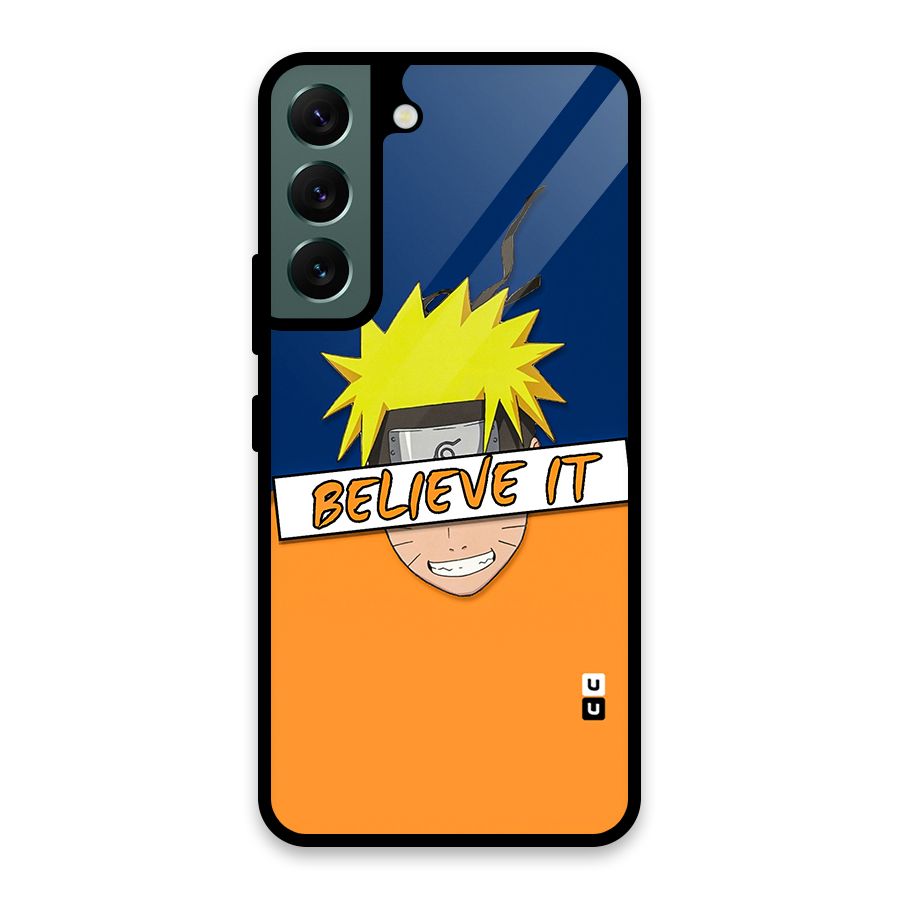 Naruto Believe It Glass Back Case for Galaxy S22 5G