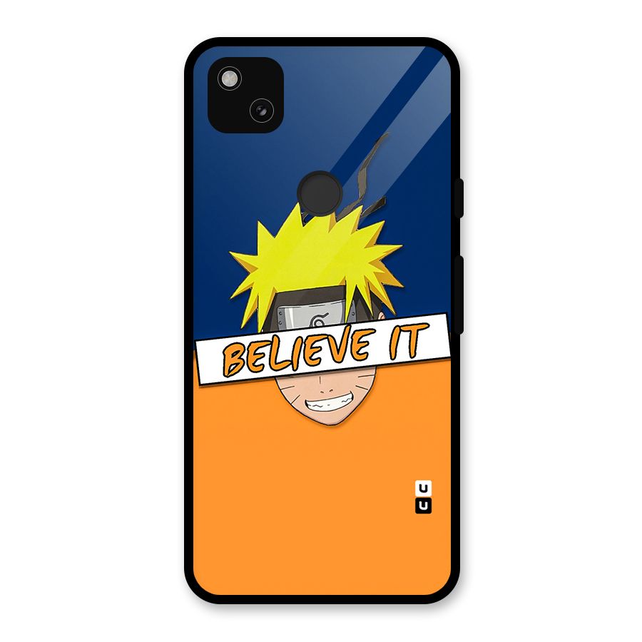 Naruto Believe It Glass Back Case for Google Pixel 4a