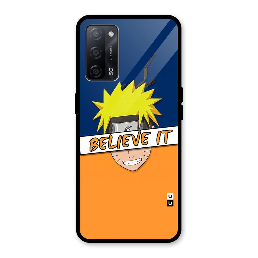 Naruto Believe It Glass Back Case for Oppo A53s 5G