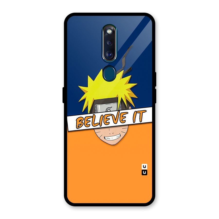 Naruto Believe It Glass Back Case for Oppo F11 Pro
