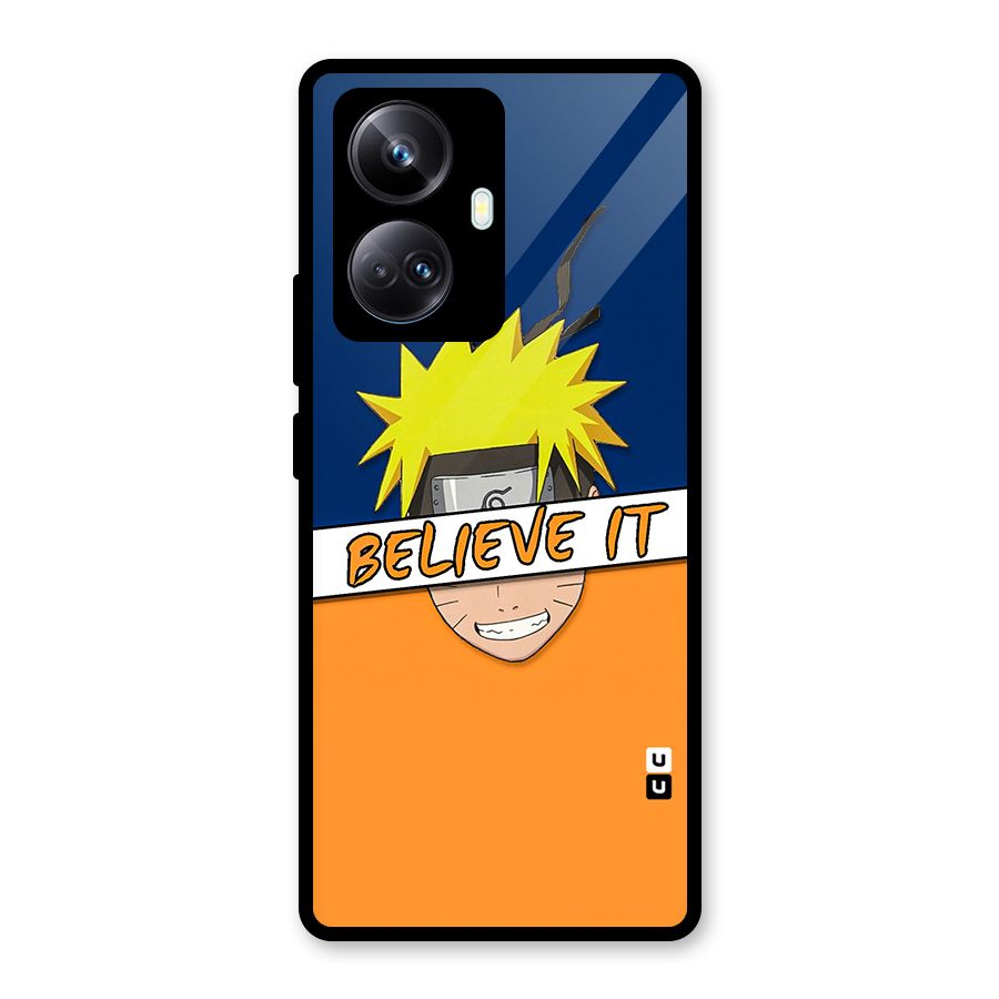 Naruto Believe It Glass Back Case for Realme 10 Pro Plus