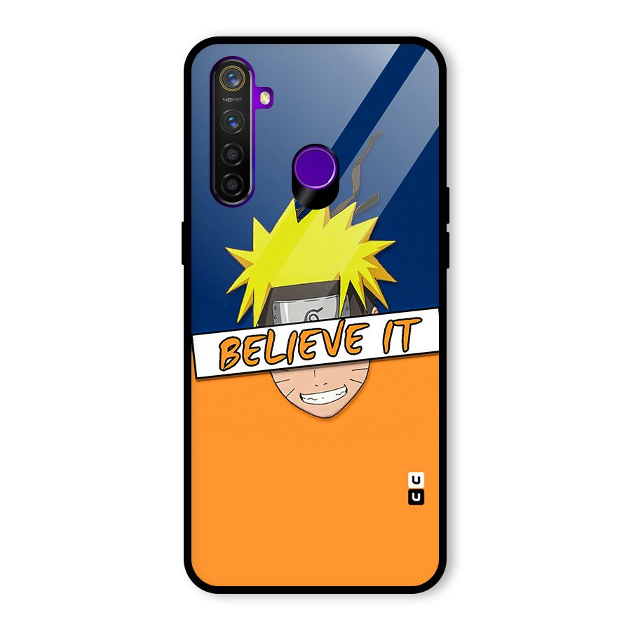 Naruto Believe It Glass Back Case for Realme 5 Pro
