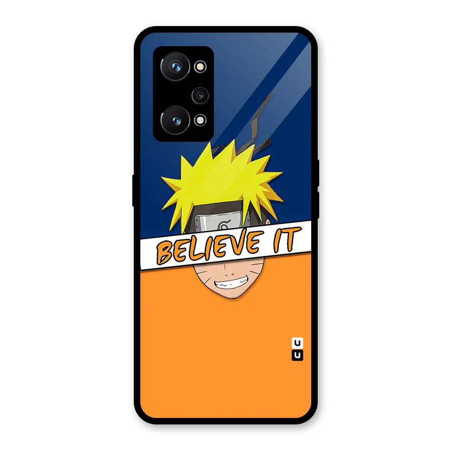 Naruto Believe It Glass Back Case for Realme GT Neo 3T