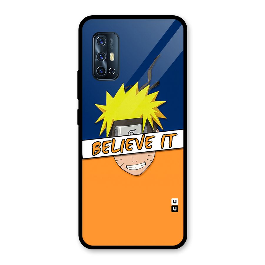 Naruto Believe It Glass Back Case for Vivo V17