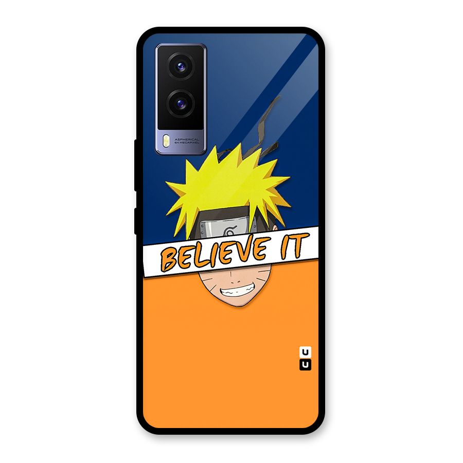 Naruto Believe It Glass Back Case for Vivo V21e 5G