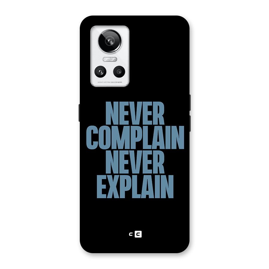 Never Complain Never Explain Back Case for Realme GT Neo 3