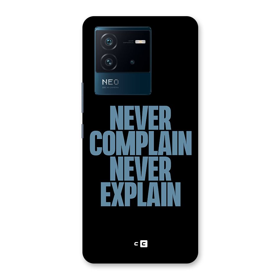 Never Complain Never Explain Back Case for Vivo iQOO Neo 6 5G